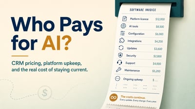 Three CRM Stories, One Question: Who Pays for AI